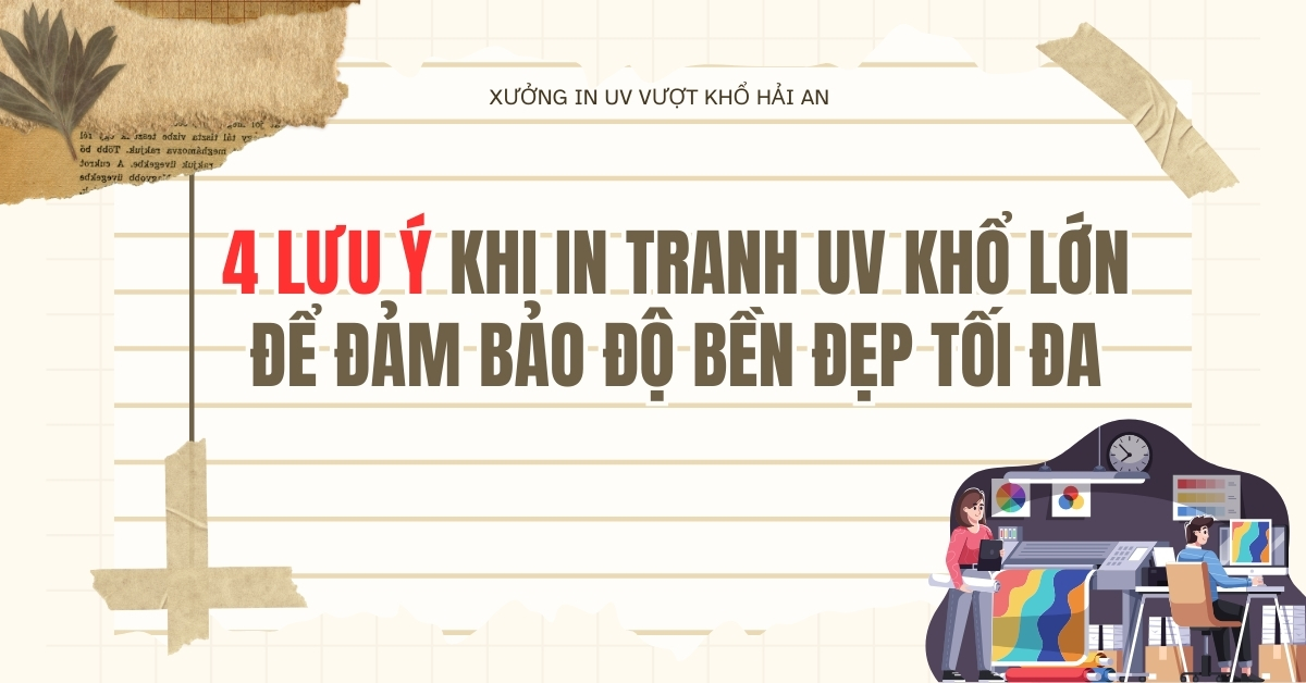 lưu ý khi in tranh UV
