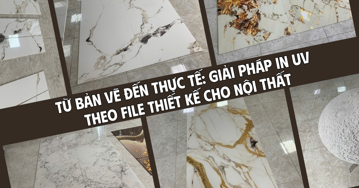 in UV theo file thiết kế